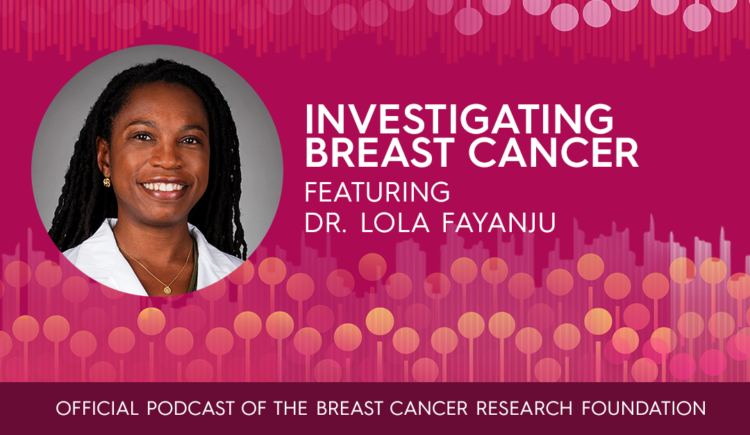 Dr. Fayanju is uncovering the factors that contribute to racial disparities in breast cancer outcomes, treatment, and more